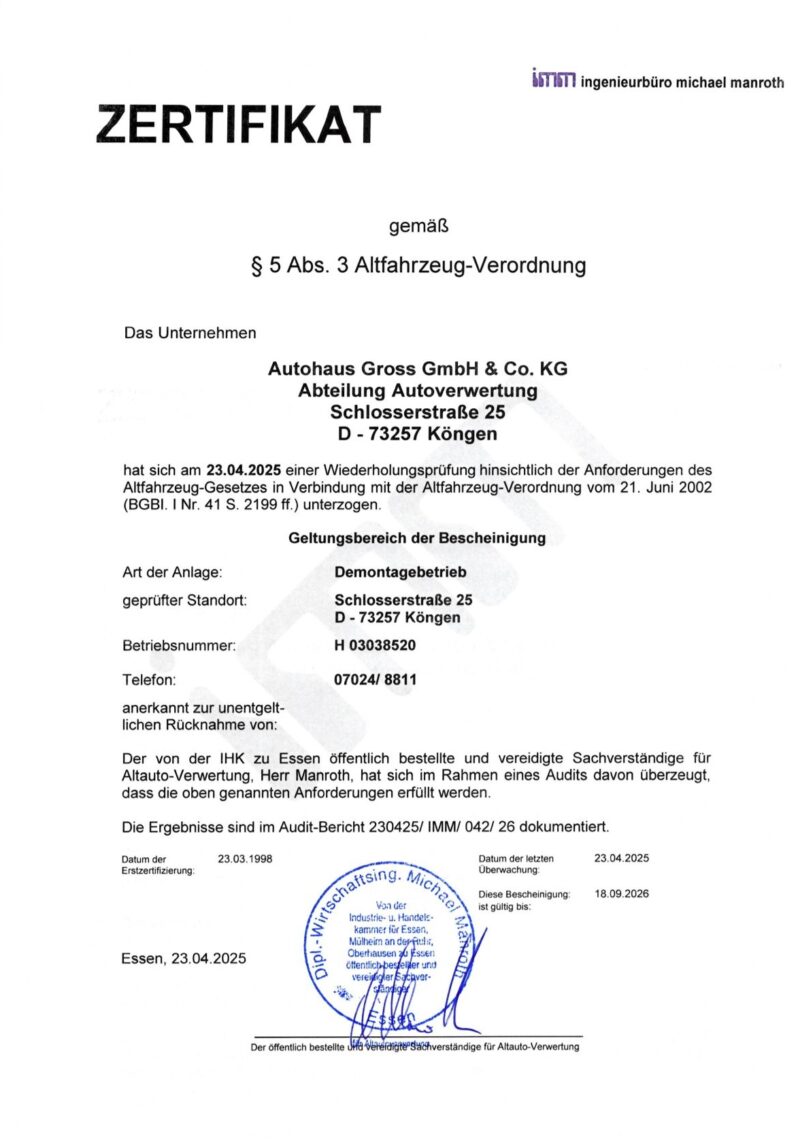 Zertifikat für Autohaus Gross GmbH, Abteilung Autoverwertung, Prüfung gemäß Altfahrzeug-Verordnung, gültig bis 18.09.2026.